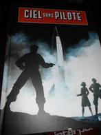 Ciel sans pilote 3 eo " Dans l'ombre du V2", Enlèvement ou Envoi