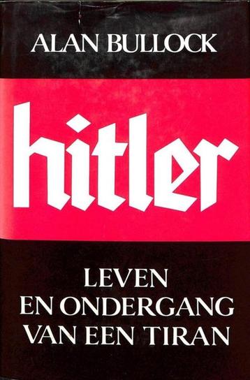 Hitler leven en ondergang van een tiran Allan Bullock beschikbaar voor biedingen