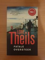 Lone Theils - Fatale oversteek, Boeken, Ophalen of Verzenden, Lone Theils
