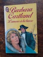Barbara Cartland L'amour à la barre, Boeken, Ophalen of Verzenden, Zo goed als nieuw