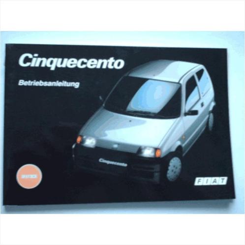 Fiat Cinquecento Instructieboekje 1994 #2 Duits, Autos : Divers, Modes d'emploi & Notices d'utilisation, Enlèvement ou Envoi