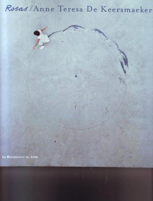 Rosas (Nederlands) - Anne Teresa De Keersmaeker, Boeken, Kunst en Cultuur | Dans en Theater, Gelezen, Ophalen of Verzenden