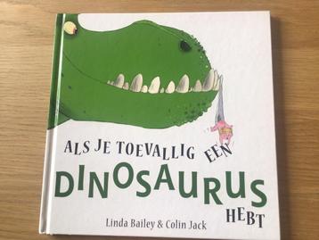 Linda Bailey - Als je toevallig een dinosaurus hebt beschikbaar voor biedingen