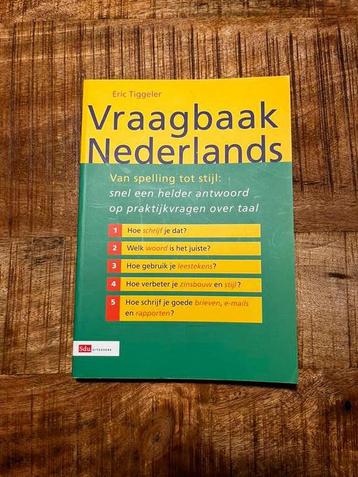 Eric Tiggeler - Vraagbaak Nederlands beschikbaar voor biedingen