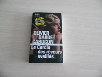 LE CERCLE DES RÊVEURS ÉVEILLÉS   OLIVIER BARDE-CABUÇON beschikbaar voor biedingen