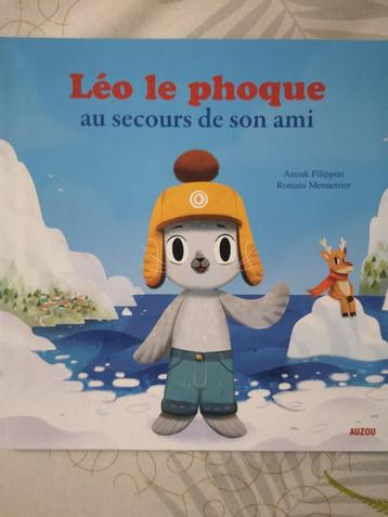 Léo le phoque au secours de son ami, Neuf, Garçon ou Fille, Fiction général, Anouk Filippini