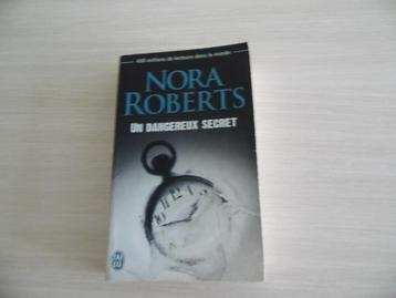 UN DANGEREUX SECRET     NORA ROBERTS beschikbaar voor biedingen