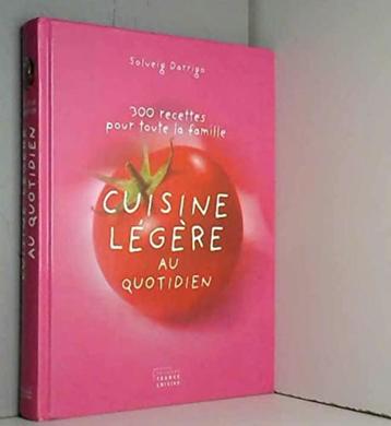 Solveig Darrigo  Cuisine Légère au quotidien , 300 recettes beschikbaar voor biedingen