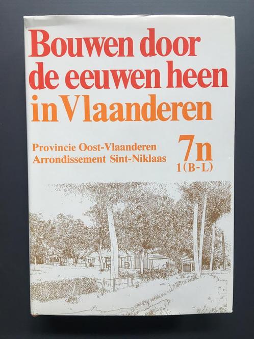 Bouwen door de eeuwen heen in Vlaanderen 7n Sint-Niklaas, Boeken, Geschiedenis | Stad en Regio, Zo goed als nieuw, Ophalen of Verzenden
