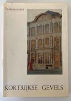 Kortrijkse Gevels van de 16e eeuw tot het Empire, Boeken, Ophalen of Verzenden, Gelezen