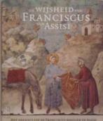 De wijsheid van Franciscus van Assisi, Ophalen of Verzenden, Zo goed als nieuw