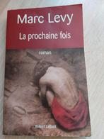 Marc Levy - la prochaine fois, Livres, Comme neuf, Enlèvement ou Envoi