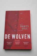 Daniel cole * de wolven, Boeken, Thrillers, Gelezen, Ophalen of Verzenden