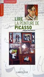 Lire la peinture de Picasso -Larousse, Boeken, Ophalen of Verzenden, Zo goed als nieuw