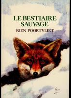 Bestiaire Sauvage Rien Poortvliet, Gelezen, Non-fictie, Ophalen of Verzenden, Poortvliet Rien