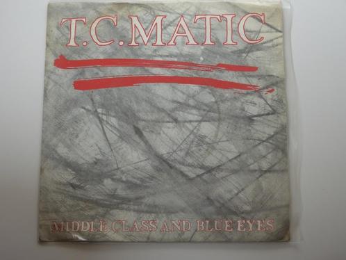 T.C. Matic Middle Class And Blue Eyes 7" 1982, Cd's en Dvd's, Vinyl Singles, Gebruikt, Single, Pop, 7 inch, Verzenden