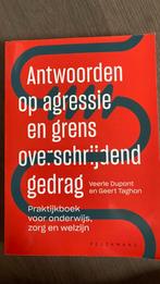 Antwoorden op agressie en grensoverschrijdend gedrag, Livres, Science, Enlèvement ou Envoi, Geert Taghon; Veerle Dupont