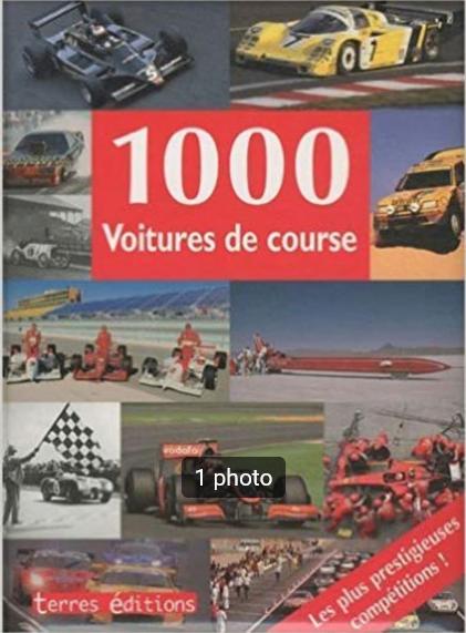 "1000 Voitures de course" Terres Editions 2010, Livres, Autos | Livres, Enlèvement ou Envoi, Général, Comme neuf, Reinhard Klein & Hans G.