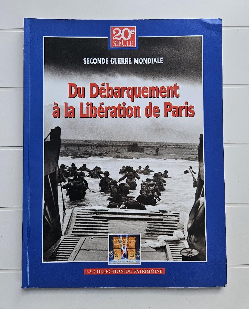 Van D-Day tot de bevrijding van Parijs, Ophalen of Verzenden, Tweede Wereldoorlog, Gelezen, COLLECTIF