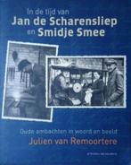 In de tijd van Jan de Scharensliep en Smidje Smee. Oude amba, Boeken, Geschiedenis | Nationaal, Ophalen of Verzenden