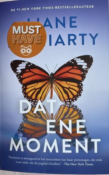 DAT ENE MOMENT Liane Moriarty beschikbaar voor biedingen