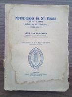 Notre-Dame de St. Pierre (Louvain) - Leon van der Essen, Gelezen, Leon van der Essen, Christendom | Katholiek, Ophalen of Verzenden