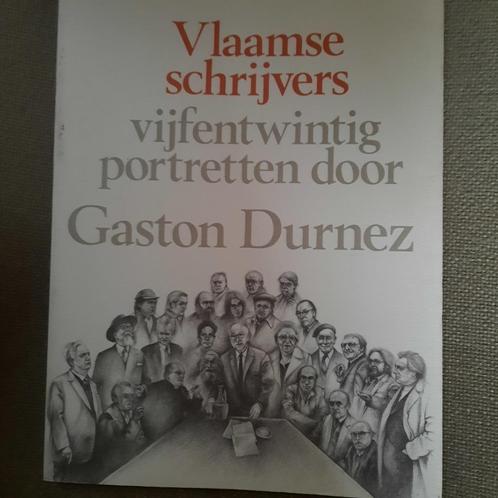 VLAAMSE SCHRIJVERS - VIJFENTWINTIG PORTRETTEN DOOR DURNEZ, Boeken, Literatuur, Ophalen of Verzenden