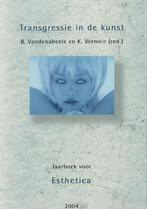 Transgressie in de kunst / Jaarboek voor Esthetica 2004, Gelezen, Ophalen of Verzenden