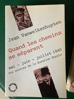 Jean Vanwelkenhuyzen, Quand les chemins se séparent, 1988, Ophalen of Verzenden, 20e eeuw of later, Gelezen