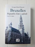 Bruxelles : Biographie d'une capitale, Enlèvement ou Envoi, Comme neuf, Georges-Henri Dumont