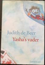 Yasha's vader - pakkend en intiem verhaal over de dood, Neuf, Enlèvement ou Envoi, Fiction général, Judith de Beer