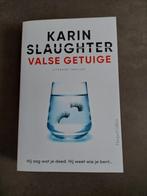 Valse Getuige, Ophalen of Verzenden, Gelezen, Karin Slaughter