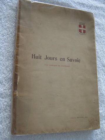 Savoie et excursions– Georges de Cavilly – 1903 rare vintage