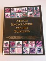 Atrium Encyclopedie van het Tuinieren., Ophalen, Zo goed als nieuw