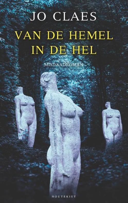Van de hemel in de hel - Jo Claes, Boeken, Thrillers, Gelezen, België, Ophalen of Verzenden