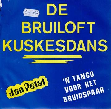 Vinyl, 7"   -   Jan Petat / Johnny Blenco – De Bruiloft-kusk beschikbaar voor biedingen
