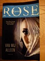 "Van mij alleen" Karen Rose, Ophalen of Verzenden, Gelezen, Karen Rose