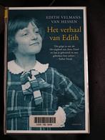 Edith Velmans-van Hessen - Het verhaal van Edith, Ophalen of Verzenden, Gelezen, Edith Velmans-van Hessen