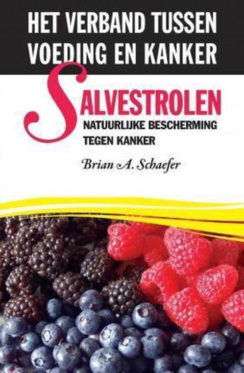 Salvestrolen,  Brian A Schaefer, Boeken, Gezondheid, Dieet en Voeding, Zo goed als nieuw, Ziekte en Allergie, Ophalen of Verzenden
