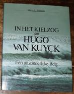 In het kielzog van Hugo Van Kuyck. Een uitzonderlijke Belg., Enlèvement ou Envoi
