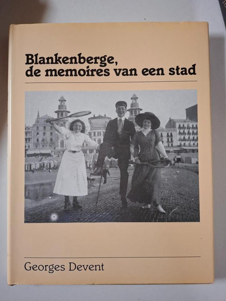 Blankenberge, de memoires van een stad, Boeken, Geschiedenis | Stad en Regio, Zo goed als nieuw, Ophalen