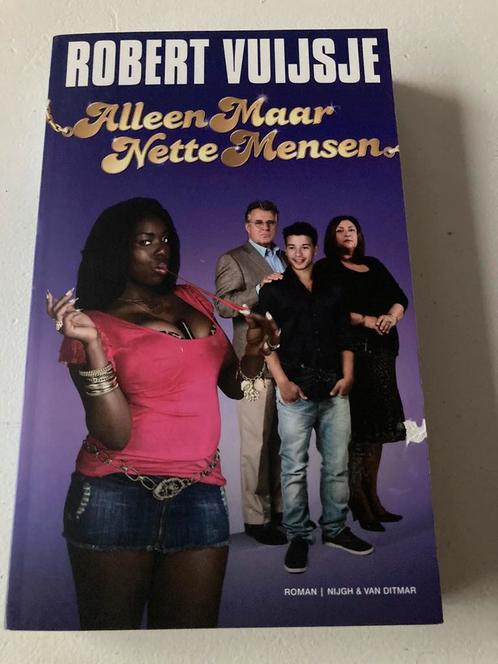 Robert Vuijsje - Alleen maar nette mensen, Boeken, Literatuur, Zo goed als nieuw, Ophalen of Verzenden