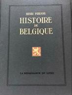 Pirenne Histoire de la Belgique 4 volumes, Comme neuf, Autres sujets/thèmes, Pirenne, Série complète