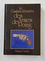 Le Gastinne Renette des Armes de poing, Livres, Guerre & Militaire, Gastinne Renette, Utilisé, Enlèvement ou Envoi