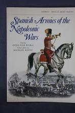 Napoleon - Osprey - Spanish armies of the  Napoleonic Wars, Boeken, Ophalen of Verzenden, Zo goed als nieuw