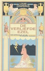 Te Koop Boek DE VERLIEFDE EZEL Louis Couperus, Boeken, Ophalen of Verzenden, Zo goed als nieuw, Nederland, Louis Couperus