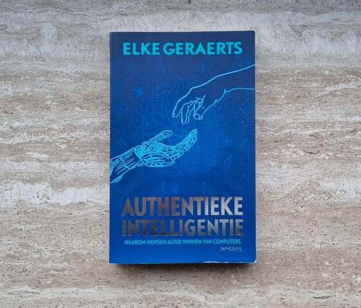 Authentieke intelligentie, mens vs. computers, Elke Geraerts, Boeken, Psychologie, Zo goed als nieuw, Verzenden