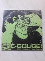 Eye-Gouge! ‎: Fast Pissed Off And Proud (7") hardcore punk g, Enlèvement ou Envoi