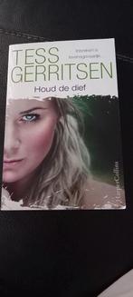 Tess Gerritsen - Houd de dief, Ophalen of Verzenden, Zo goed als nieuw, Tess Gerritsen