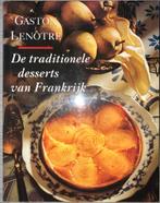 De traditionele desserts van Frankrijk. Gaston Lenotre, Ophalen of Verzenden, Zo goed als nieuw, Frankrijk